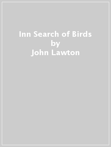 Inn Search of Birds - John Lawton
