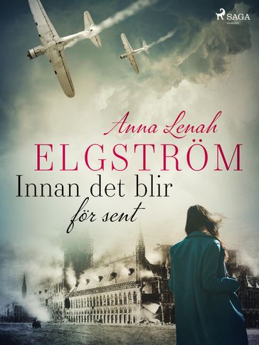 Innan det blir för sent - Anna Lenah Elgstrom