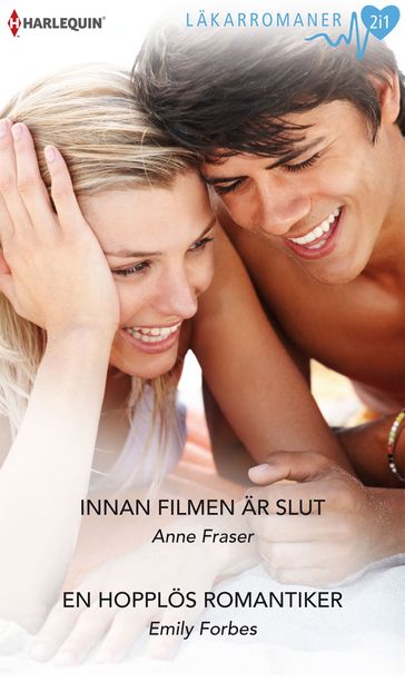 Innan filmen är slut / En hopplös romantiker - Anne Fraser - Emily Forbes