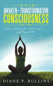 Inner AwakenTransformation Consciousness