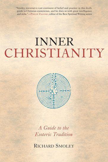 Inner Christianity - Richard Smoley