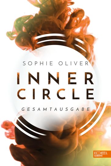 Inner Circle Gesamtausgabe - Sophie Oliver