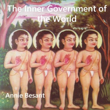 Inner Government of the World, The - Annie Besant