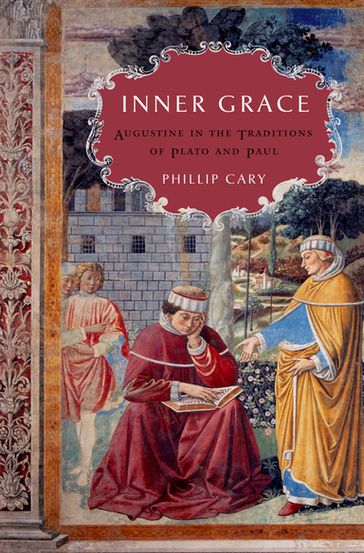 Inner Grace - Phillip Cary