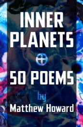 Inner Planets: 50 Poems