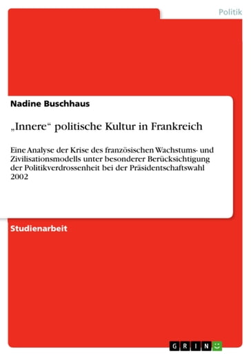'Innere' politische Kultur in Frankreich - Nadine Buschhaus