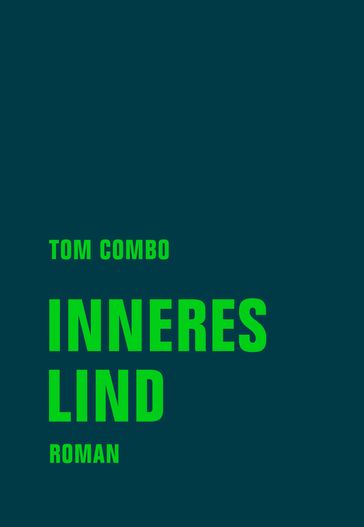 Inneres Lind - Tom Combo