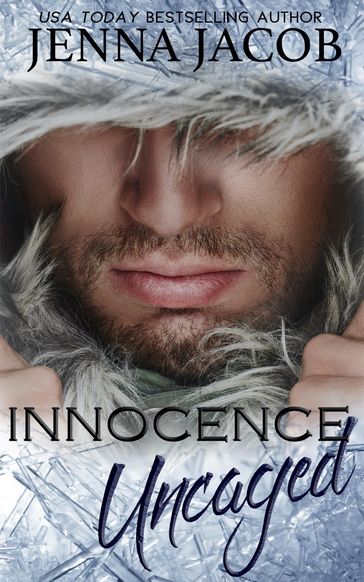 Innocence Uncaged - Jenna Jacob