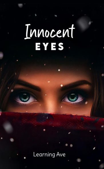 Innocent Eyes - Learning Ave