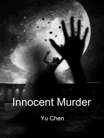 Innocent Murder - Lemon Novel - Yu Chen