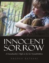 Innocent Sorrow: A Grandmother