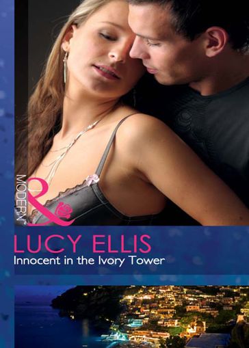 Innocent In The Ivory Tower (Mills & Boon Modern) - Lucy Ellis