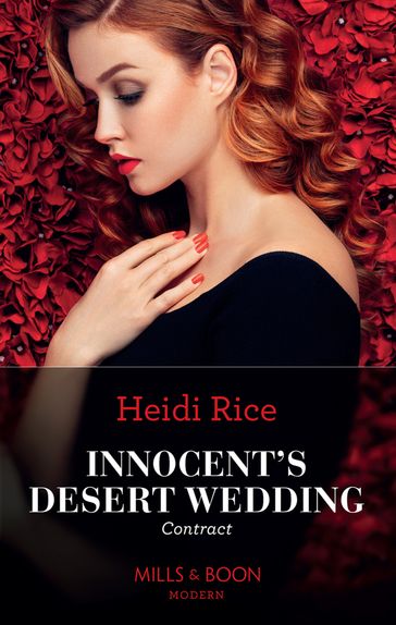 Innocent's Desert Wedding Contract (Mills & Boon Modern) - Heidi Rice