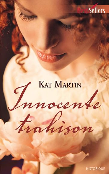 Innocente trahison - Kat Martin
