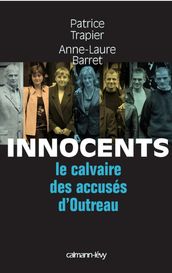 Innocents Le Calvaire des accusés d