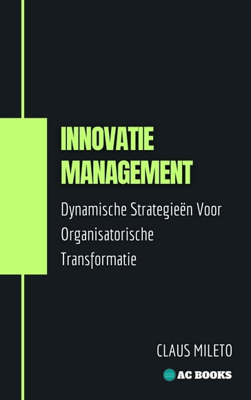 Innovatie Management - Claus Mileto