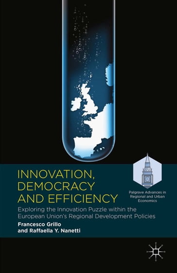 Innovation, Democracy and Efficiency - Francesco Grillo - Raffaella Y. Nanetti