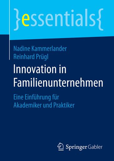 Innovation in Familienunternehmen - Nadine Kammerlander - Reinhard Prugl