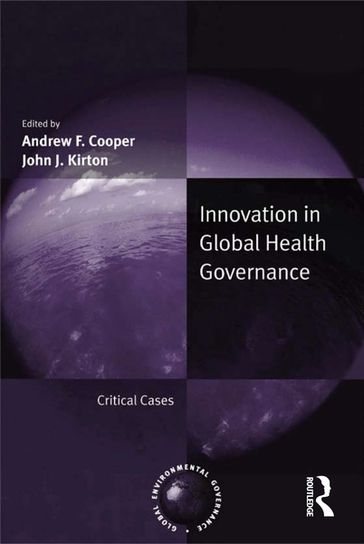 Innovation in Global Health Governance - Andrew F. Cooper