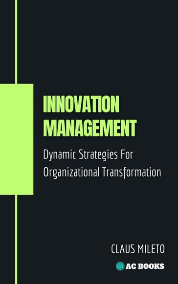 Innovation Management - Claus Mileto