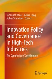 Innovation Policy and Governance in High-Tech Industries