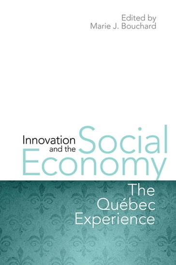 Innovation and the Social Economy - Marie J. Bouchard
