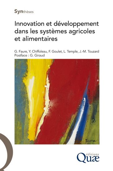 Innovation et développement dans les systèmes agricoles et alimentaires - Frédéric Goulet - Guy Faure - Jean-Marc Touzard - Ludovic Temple - Yuna Chiffoleau