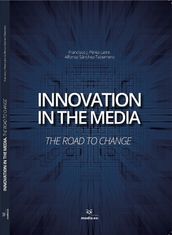 Innovation in the Media