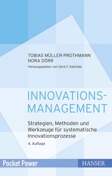 Innovationsmanagement - Nora Dorr - Tobias Muller-Prothmann