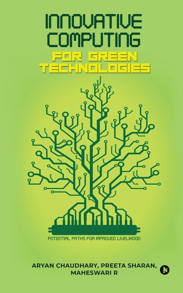 Innovative Computing For Green Technologies - Aryan Chaudhary - Preeta Sharan - Maheswari R