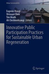 Innovative Public Participation Practices for Sustainable Urban Regeneration