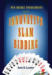 Innovative Slam Bidding