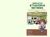 Innovative Teaching Methods: Empowering Educators for 21st Century Learning