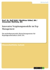 Innovative Vergütungsmodelle im Top Management