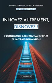 Innovez autrement, disnovez !