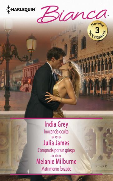 Inocencia oculta - Comprada por un griego - Matrimonio forzado - India Grey - Julia James - Melanie Milburne