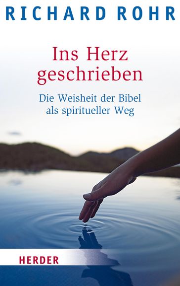 Ins Herz geschrieben - Richard Rohr