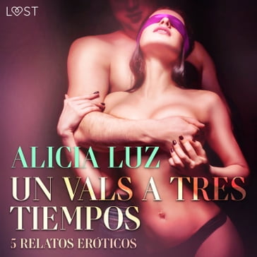 Insaciable - 10 historias eróticas excitantes - Alicia Luz