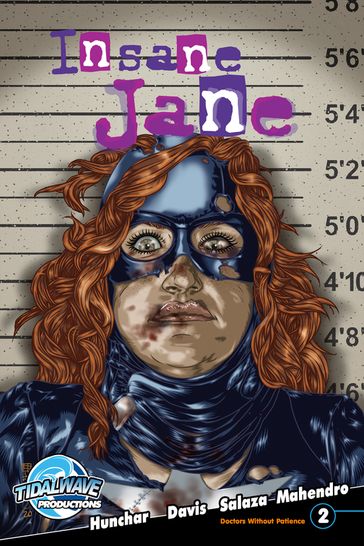Insane Jane: Doctors Without Patience #2 - Zach Hunchar