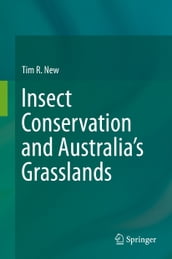 Insect Conservation and Australia s Grasslands