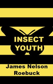 Insect Youth