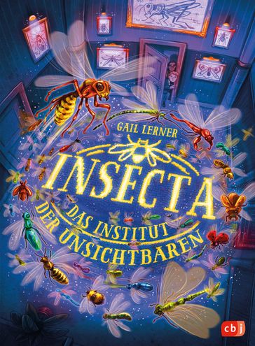 Insecta  Das Institut der Unsichtbaren - Gail Lerner