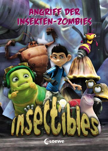 Insectibles (Band 4) - Angriff der Insekten-Zombies - Ann-Katrin Heger - Nadja Fendrich