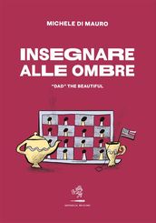 Insegnare alle ombre