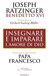 Insegnare e imparare l amore di Dio (Vol. 1 Il Sacerdozio)