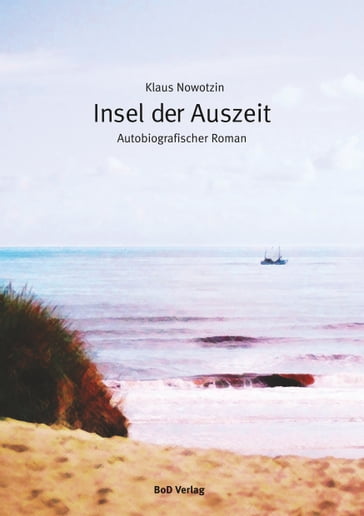 Insel der Auszeit - Klaus Nowotzin