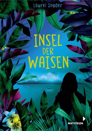 Insel der Waisen - Laurel Snyder