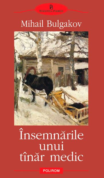 Insemnarile unui tînar medic - Mihail Bulgakov