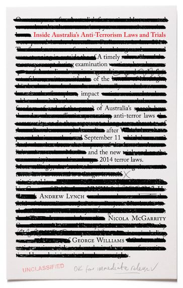 Inside Australia's Anti-Terrorism Laws and Trials - Andrew Lynch - George Williams - Nicola McGarrity
