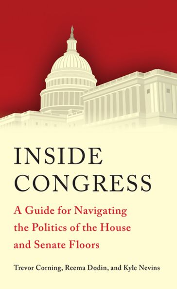 Inside Congress - Trevor Corning - Reema Dodin - Kyle Nevins